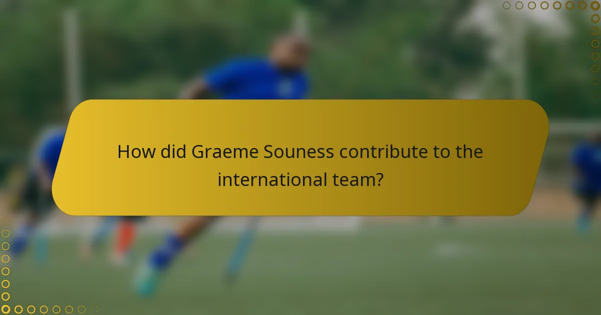 How did Graeme Souness contribute to the international team?