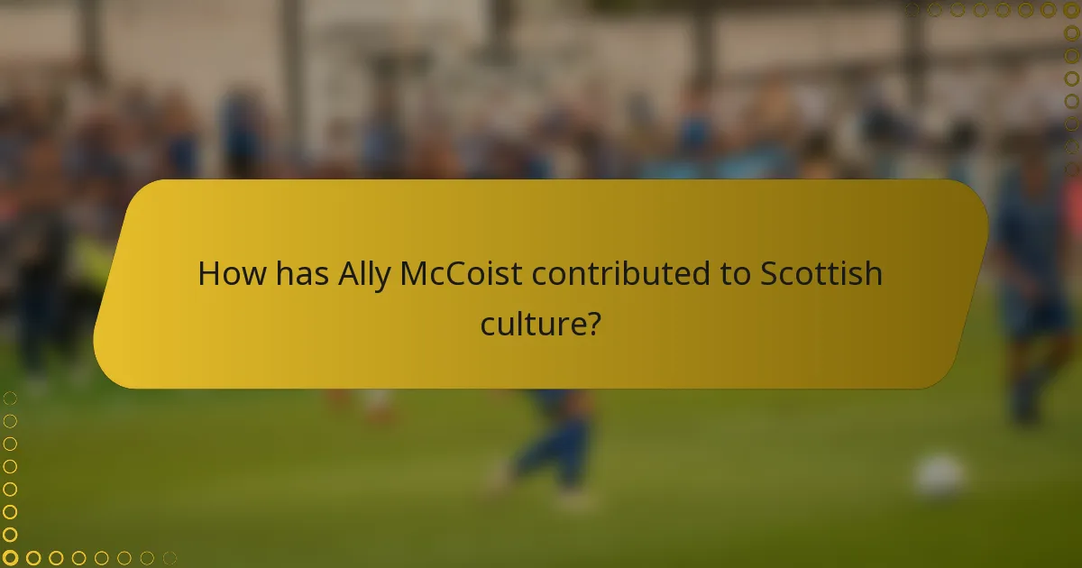 How has Ally McCoist contributed to Scottish culture?